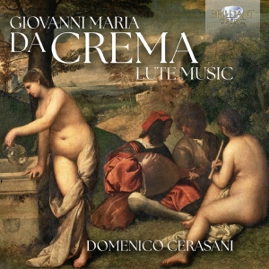 Domenico Cerasani - Da Crema: Lute Music ryhmässä ME SUOSITTELEMME / Perjantain julkaisut / Fredag den 7:e Juni 2024 @ Bengans Skivbutik AB (5539850)