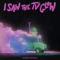 Various Artists - I Saw The Tv Glow (Ltd Violet Vinyl ryhmässä ME SUOSITTELEMME / Perjantain julkaisut / Fredag den 12:e Juli 2024 @ Bengans Skivbutik AB (5539931)