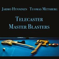 Jarmo Hynninen & Tuomas Metsberg - Telecaster Master Blasters ryhmässä VINYYLI / Film-Musikal @ Bengans Skivbutik AB (5539953)