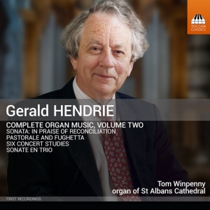 Tom Winpenny - Hendrie: Complete Organ Music, Vol. ryhmässä ME SUOSITTELEMME / Perjantain julkaisut / Fredag den 7:e Juni 2024 @ Bengans Skivbutik AB (5539980)