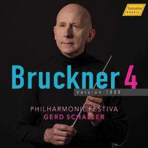 Philharmonie Festiva Gerd Schaller - Bruckner: Symphony No. 4 In E-Flat ryhmässä ME SUOSITTELEMME / Perjantain julkaisut / Fredag den 7:e Juni 2024 @ Bengans Skivbutik AB (5539987)