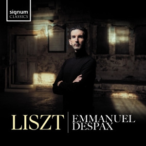 Emmanuel Despax - Liszt: Piano Works ryhmässä ME SUOSITTELEMME / Perjantain julkaisut / Fredag den 7:e Juni 2024 @ Bengans Skivbutik AB (5539993)