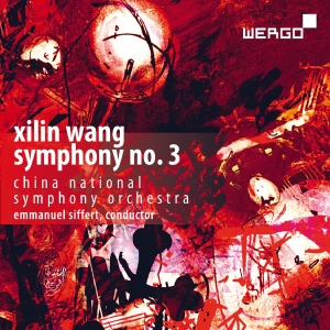 China National Symphony Orchestra - Wang: Symphony No. 3 ryhmässä ME SUOSITTELEMME / Perjantain julkaisut / Fredag den 14:e Juni 2024 @ Bengans Skivbutik AB (5540016)