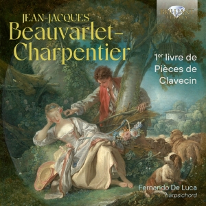 Jean-Jacques Beauvarlet-Charpentier - 1Er Livre De Pieces De Clavecin ryhmässä ME SUOSITTELEMME / Perjantain julkaisut / Fredag den 7:e Juni 2024 @ Bengans Skivbutik AB (5540054)