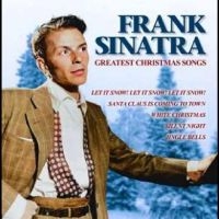 Sinatra Frank - Greatest Christmas Songs ryhmässä VINYYLI @ Bengans Skivbutik AB (5540116)