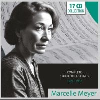 Marcelle Meyer - Meyer - Complete Studio Rec. ryhmässä ME SUOSITTELEMME / Perjantain julkaisut / Fredag den 7:e Juni 2024 @ Bengans Skivbutik AB (5540204)