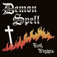 Demon Spell - Evil Nights ryhmässä ME SUOSITTELEMME / Perjantain julkaisut / Fredag den 30:e augusti 2024 @ Bengans Skivbutik AB (5540694)