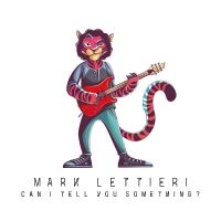 Lettieri Mark - Can I Tell You Something? ryhmässä CD / Jazz @ Bengans Skivbutik AB (5540710)