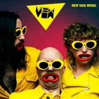 Vex - New Sick Music (Digipack) ryhmässä CD / Pop-Rock @ Bengans Skivbutik AB (5542658)