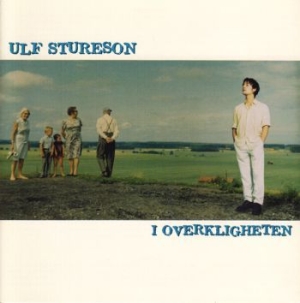 Stureson Ulf - I Overkligheten ryhmässä CD @ Bengans Skivbutik AB (554394)