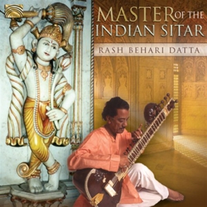 Rash Behari Datta - Master Of The Indian Sitar ryhmässä CD / Elektroniskt,World Music @ Bengans Skivbutik AB (554516)