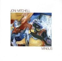 JONI MITCHELL - MINGUS ryhmässä CD / Pop-Rock @ Bengans Skivbutik AB (554621)