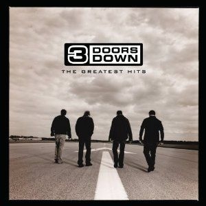 3 Doors Down - Greatest Hits ryhmässä CD / Pop-Rock @ Bengans Skivbutik AB (554832)