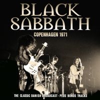 Black Sabbath - Copenhagen 1971 ryhmässä ME SUOSITTELEMME / Perjantain julkaisut / Fredag den 14:e Juni 2024 @ Bengans Skivbutik AB (5548928)