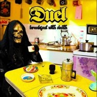 Duel - Breakfast With Death ryhmässä ME SUOSITTELEMME / Perjantain julkaisut / Fredag den 5:e Juli 2024 @ Bengans Skivbutik AB (5549006)