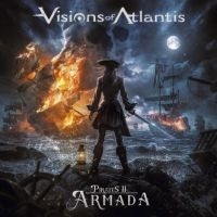 Visions Of Atlantis - Pirates Ii - Armada ryhmässä ME SUOSITTELEMME / Perjantain julkaisut / Fredag den 5:e Juli 2024 @ Bengans Skivbutik AB (5549011)