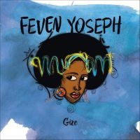 Yoseph Feven - Gize ryhmässä ME SUOSITTELEMME / Perjantain julkaisut / Fredag den 28:e Juni 2024 @ Bengans Skivbutik AB (5549075)