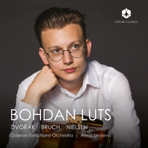 Bohdan Luts Odense Symphony Orches - Bruch, Dvorak & Nielsen ryhmässä ME SUOSITTELEMME / Perjantain julkaisut / Fredag den 21:a Juni 2024 @ Bengans Skivbutik AB (5549185)