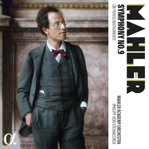 Mahler Academy Orchestra Philipp V - Mahler: Symphony No. 9 On Period In ryhmässä ME SUOSITTELEMME / Perjantain julkaisut / Fredag den 21:a Juni 2024 @ Bengans Skivbutik AB (5549195)