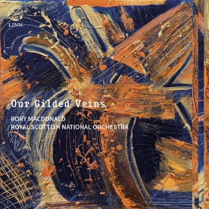 Royal Scottish National Orchestra - Our Gilded Veins ryhmässä ME SUOSITTELEMME / Perjantain julkaisut / Fredag den 21:a Juni 2024 @ Bengans Skivbutik AB (5549200)