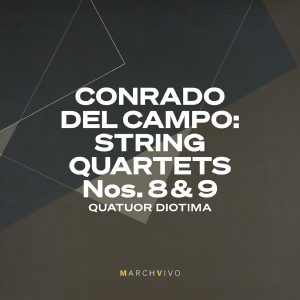 Quatuor Diotima - Conrado Del Campo: String Quartets ryhmässä ME SUOSITTELEMME / Perjantain julkaisut / Fredag den 21:a Juni 2024 @ Bengans Skivbutik AB (5549206)