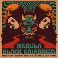 Nebula/Black Rainbows - In Search Of The Cosmic Tale: Cross ryhmässä ME SUOSITTELEMME / Perjantain julkaisut / Fredag den 21:a Juni 2024 @ Bengans Skivbutik AB (5549253)