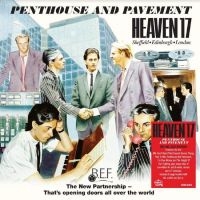 Heaven 17 - Penthouse And Pavement ryhmässä ME SUOSITTELEMME / Perjantain julkaisut / Fredag den 26:e Juli 2024 @ Bengans Skivbutik AB (5549257)