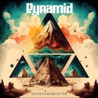 Pyramid - Title:Beyond Borders Of Time ryhmässä VINYYLI @ Bengans Skivbutik AB (5549265)