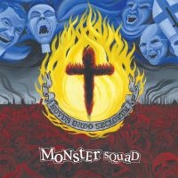 Monster Squad - Fire The Faith (Splatter Vinyl Lp) ryhmässä VINYYLI / Pop-Rock @ Bengans Skivbutik AB (5549276)