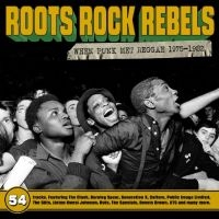 Various Artists - Roots Rock Rebels - When Punk Met R ryhmässä CD / Pop-Rock @ Bengans Skivbutik AB (5549322)