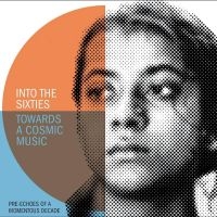 Various Artists - Into The Sixties - Towards A Cosmic ryhmässä CD / Jazz @ Bengans Skivbutik AB (5549329)