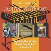 Burton Gary - New Vibe Man In Town/Who Is Gary Bu ryhmässä Musiikki / Dual Disc / Pop-Rock @ Bengans Skivbutik AB (5549346)