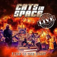 Cats In Space - Fire In The Night: Live (Red Vinyl) ryhmässä ME SUOSITTELEMME / Perjantain julkaisut / Fredag den 5:e Juli 2024 @ Bengans Skivbutik AB (5549372)