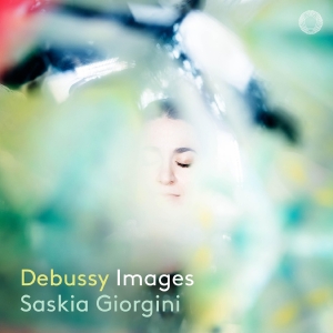 Saskia Giorgini - Debussy: Images ryhmässä ME SUOSITTELEMME / Perjantain julkaisut / Fredag den 21:a Juni 2024 @ Bengans Skivbutik AB (5549447)