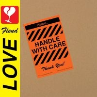 Love Fiend - Handle With Care ryhmässä ME SUOSITTELEMME / Perjantain julkaisut / Fredag den 12:e Juli 2024 @ Bengans Skivbutik AB (5549484)