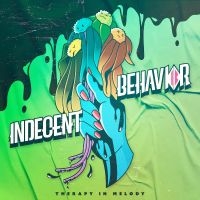 Indecent Behavior - Therapy In Melody ryhmässä VINYYLI / Pop-Rock @ Bengans Skivbutik AB (5549516)