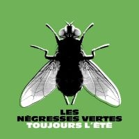 Les Négresses Vertes - Toujours L'été (Best Of) ryhmässä ME SUOSITTELEMME / Perjantain julkaisut / Fredag den 21:a Juni 2024 @ Bengans Skivbutik AB (5549547)