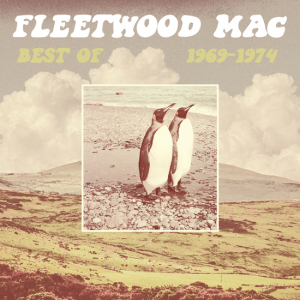 Fleetwood Mac - Best Of 1969-1974 ryhmässä ME SUOSITTELEMME / Perjantain julkaisut / Fredag den 26:e Juli 2024 @ Bengans Skivbutik AB (5549587)