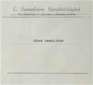 Samuelsson Göran - E. Samuelssons Handelsträdgård + Dv ryhmässä Externt_Lager / Naxoslager @ Bengans Skivbutik AB (554960)