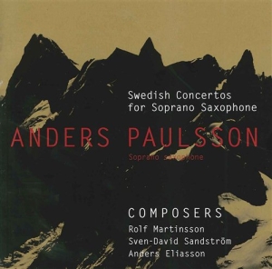 Various Composers - Swedish Soprano Saxophone Concertos ryhmässä Externt_Lager / Naxoslager @ Bengans Skivbutik AB (554961)