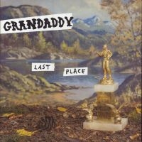 Grandaddy - Last Place ryhmässä VINYYLI / Pop-Rock @ Bengans Skivbutik AB (5549628)