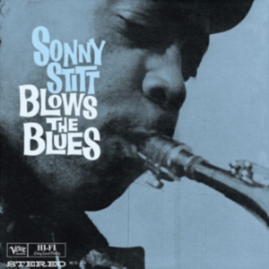 Sonny Stitt - Blows The Blues ryhmässä ME SUOSITTELEMME / Perjantain julkaisut / Fredag den 12:e Juli 2024 @ Bengans Skivbutik AB (5549662)