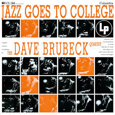 Brubeck Dave - Jazz Goes To College ryhmässä ME SUOSITTELEMME / Perjantain julkaisut / Fredag den 5:e Juli 2024 @ Bengans Skivbutik AB (5549708)