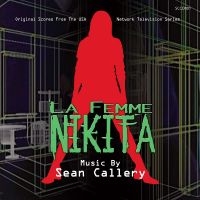 Sean Callery - La Femme Nikita ryhmässä ME SUOSITTELEMME / Perjantain julkaisut / Fredag den 7:e Juni 2024 @ Bengans Skivbutik AB (5549764)