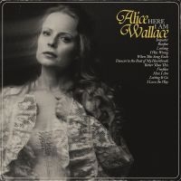 Alice Wallace - Here I Am ryhmässä ME SUOSITTELEMME / Perjantain julkaisut / Fredag den 7:e Juni 2024 @ Bengans Skivbutik AB (5549786)