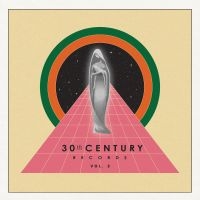 Various Artists - 30Th Century Records, Vol. 2 ryhmässä VINYYLI @ Bengans Skivbutik AB (5549828)