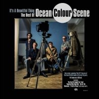 Ocean Colour Scene - It's A Beautiful Thing The Best Of ryhmässä ME SUOSITTELEMME / Perjantain julkaisut / Fredag den 5:e Juli 2024 @ Bengans Skivbutik AB (5549962)