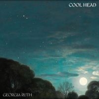 Ruth Georgia - Cool Head ryhmässä ME SUOSITTELEMME / Perjantain julkaisut / Fredag den 28:e Juni 2024 @ Bengans Skivbutik AB (5549964)