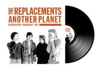 Replacements The - Another Planet (2 Lp Vinyl) ryhmässä ME SUOSITTELEMME / Perjantain julkaisut / Fredag den 21:a Juni 2024 @ Bengans Skivbutik AB (5549970)