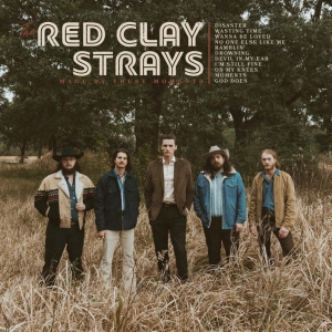 The Red Clay Strays - Made By These Moments ryhmässä ME SUOSITTELEMME / Perjantain julkaisut / Fredag den 26:e Juli 2024 @ Bengans Skivbutik AB (5550115)